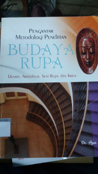 Image of Pengantar metodologi penelitian budaya rupa