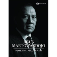 Agus Martowardojo : Pembawa Perubahan