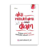 Aku Mencintaimu Dalam Diam