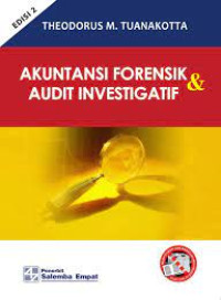 Akuntansi Forensik dan Audit Investigatif