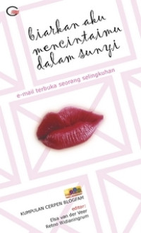 Biarkan Aku Mencintaimu Dalam Sunyi