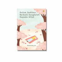 Dalam Sedihmu Berbaik Sangkalah Kepada Allah