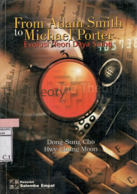 From Adam Smith to Michael Porter Evalusi Teori Daya Saing