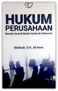 Image of Hukum Perusahaan : Bentuk-bentuk Badan Usaha di Indonesia