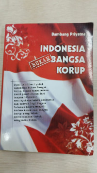Image of Indonesia Bukan Bangsa Korup