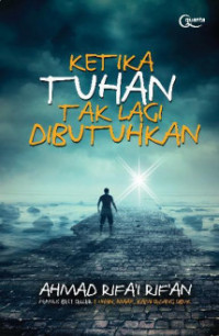 Ketika Tuhan Tak Lagi Dibutuhkan (Special Edition)