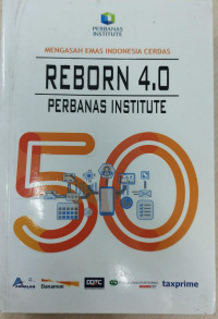 Image of Mengasah Emas Indonesia Cerdas Reborn 4.0 Perbanas Institute