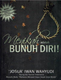 Menikah adalah Bunuh Diri