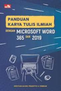 Image of Panduan Karya Tulis Ilmiah dengan Microsoft Word 365 dan 2019