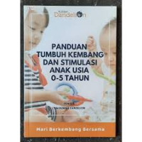 Image of Panduan Tumbuh Kembang dan Stimulasi Anak Usia 0-5 Tahun