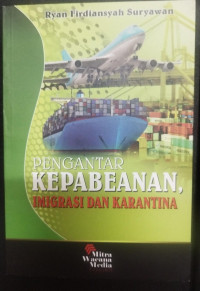 Image of Pengantar Kepabeanan, Imigrasi dan Karantina