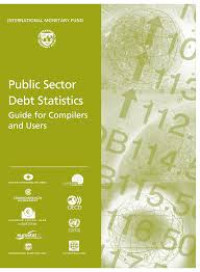 Public Sector Debt Statistics : Guide For Compilers and Users