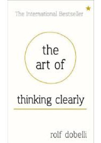 Image of The Art of Thinking Clearly
