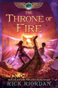 The Kane Chronicles Book Two : The Thrones of Fire