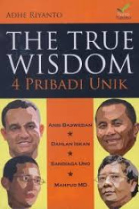 The True Wisdom : 4 Pribadi Unik