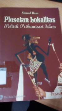 Image of Plesetan Lokalitas : Politik Pribumi Islam