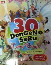 30 Dongeng Seru Lima Benua