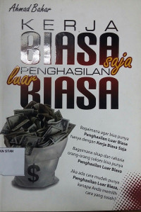 Kerja Biasa Saja Penghasilan Luar Biasa