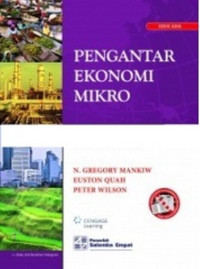 Pengantar Ekonomi Mikro = Principles of Economics Volume 1