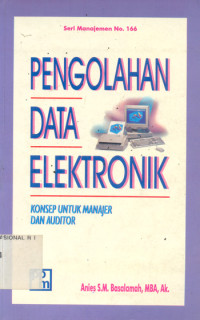 Image of Pengolahan Data Elektronik: Konsep Untuk Manajer dan Auditor