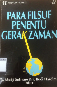 Para Filsuf Penentu Gerak Zaman