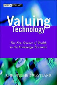 Image of Valuing Technology: The New Science of Wealth in The Knowledge Economy